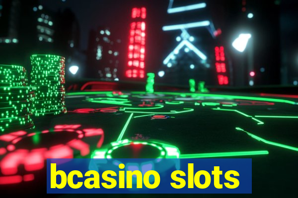 bcasino slots